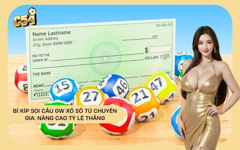 Bí Kíp Soi Cầu GW Xổ Số Từ Chuyên Gia: Nâng Cao Tỷ Lệ Thắng